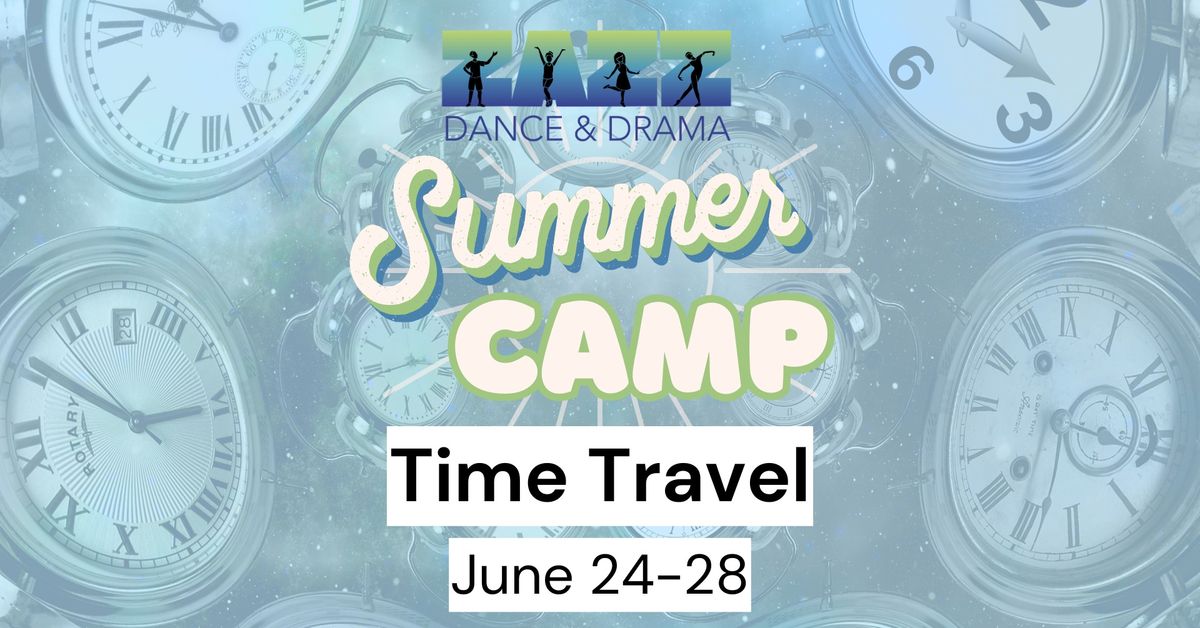 Time Travel Summer Camp