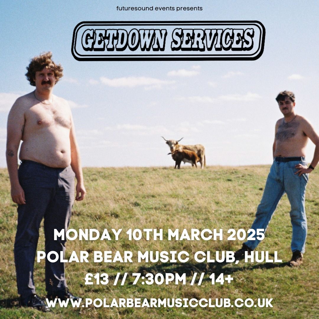 Getdown Services \/\/ Polar Bear Music Club, Hull 