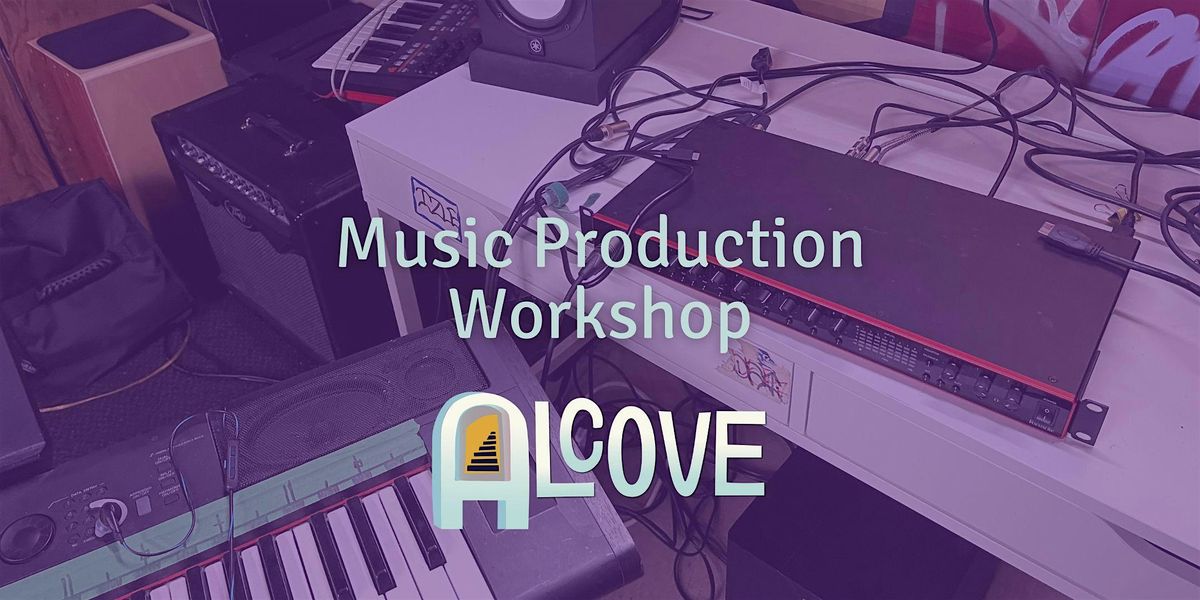 Music Production Workshop