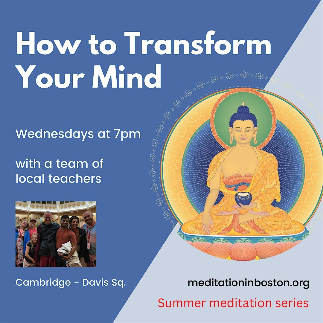 How to Transform Your Mind: a meditation class series