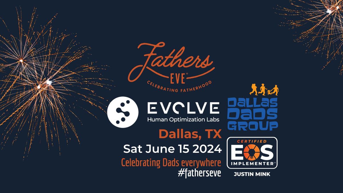 Dallas, TX - Fathers Eve 2024