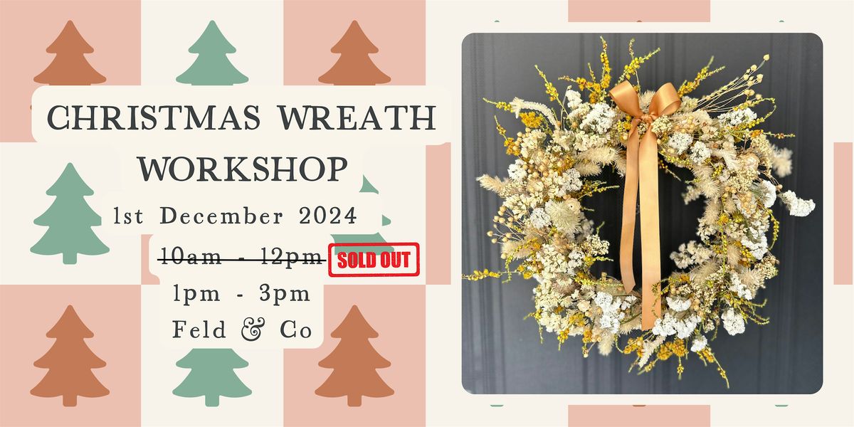 Christmas Wreath Workshop (Afternoon session)