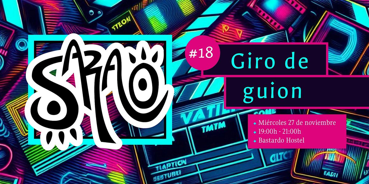 SARAO #18: Giro de guion