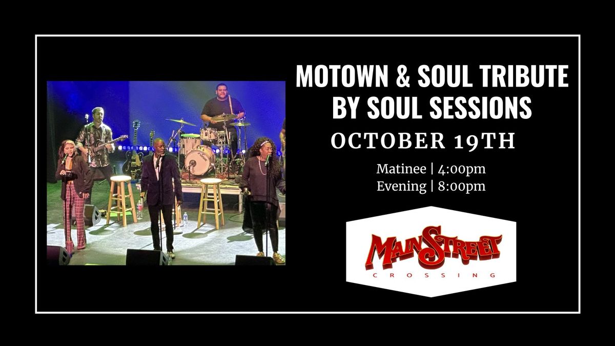 Motown & Soul Tribute by Soul Sessions | LIVE at Main Street Crossings