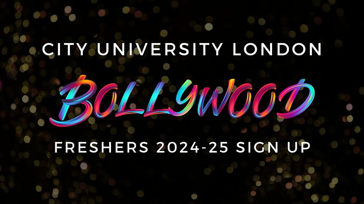 City University Bollywood Freshers Sign Up 2024-25