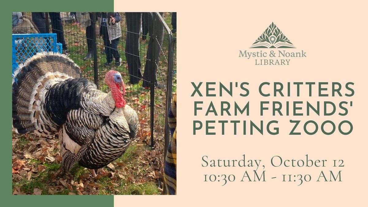 Xen's Critters Farm Friends' Petting Zoo