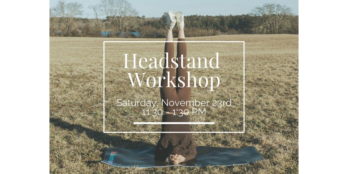 Unlock your Potential: Headstand Workshop with Heidi and Rebecca