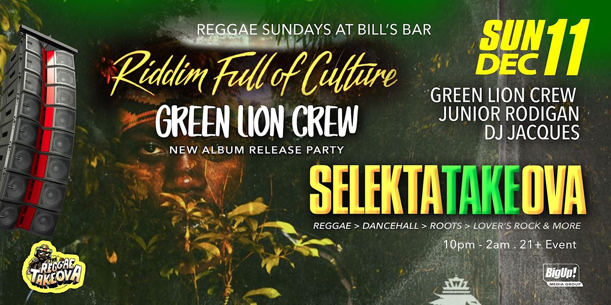 SELEKTA TAKEOVA : RIddim Full Of Culture at Reggae Sundays in Bill's Bar