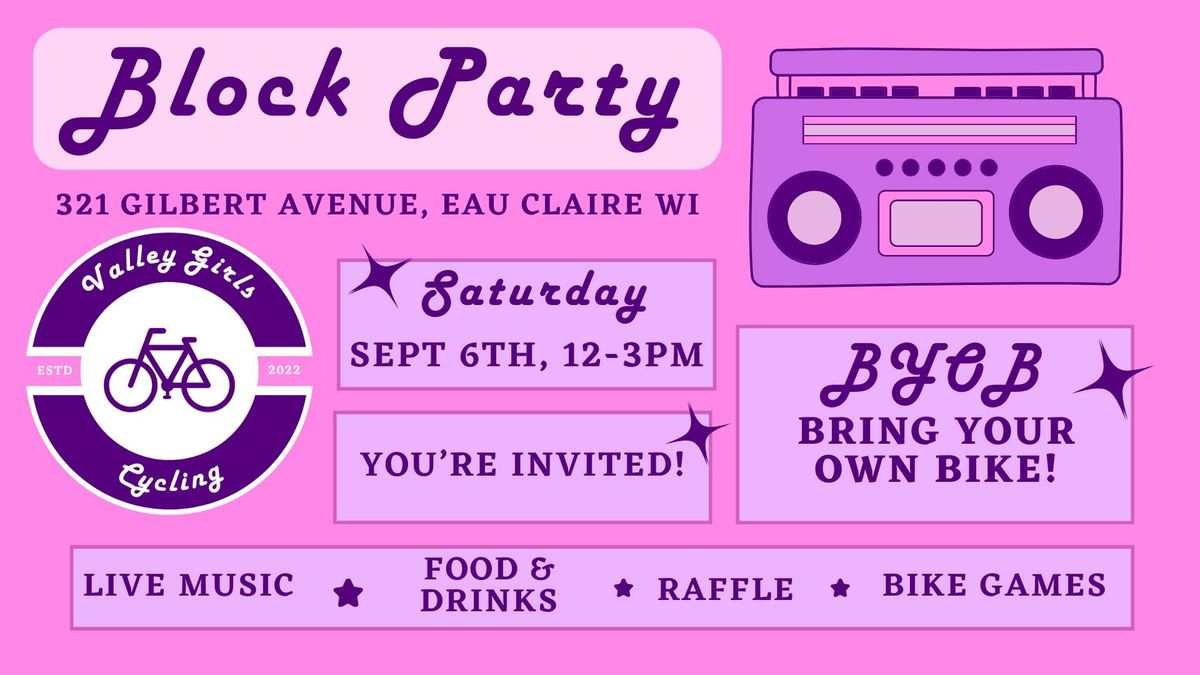 Third Annual Block Party!