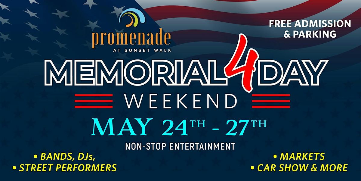 Promenade  "Memorial 4 Day Weekend" May 24th - 27th - Free Admission