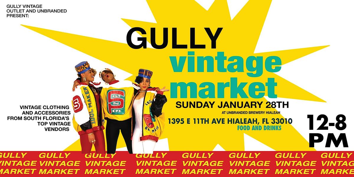 GULLY VINTAGE MARKET @UNBRANDED FEBRUARY MARKET