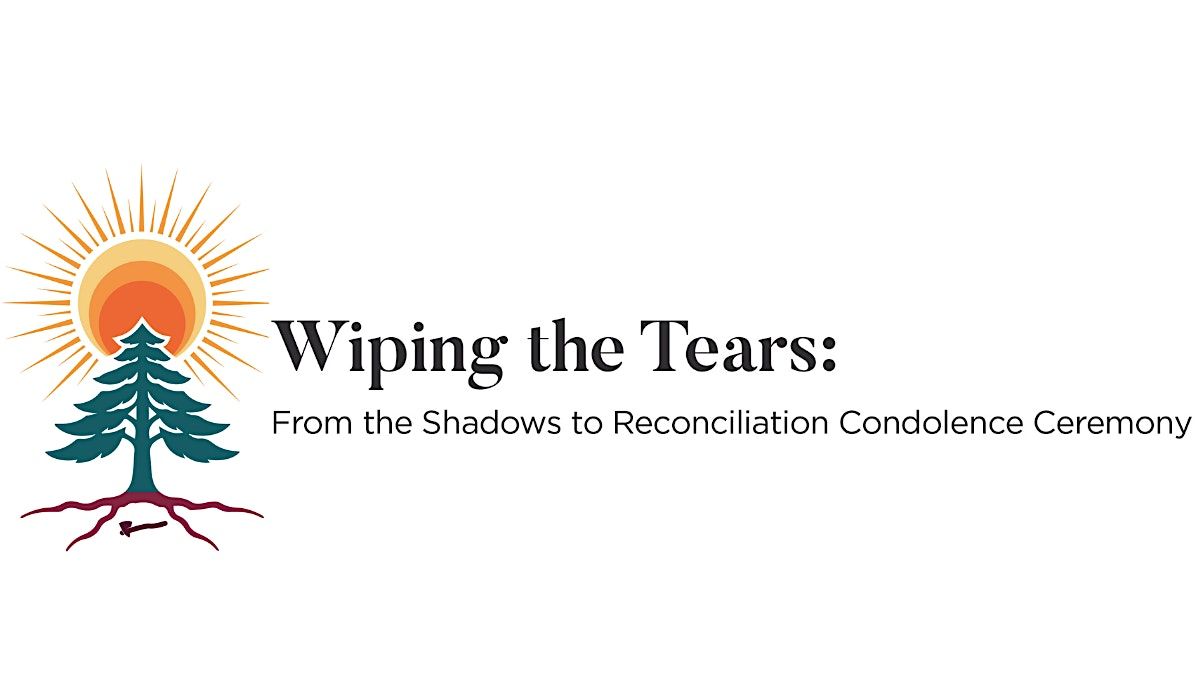 Wiping the Tears Condolence Ceremony (Kingston)