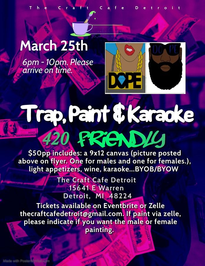 TRAP, PAINT & KARAOKE! 420 FRIENDLY