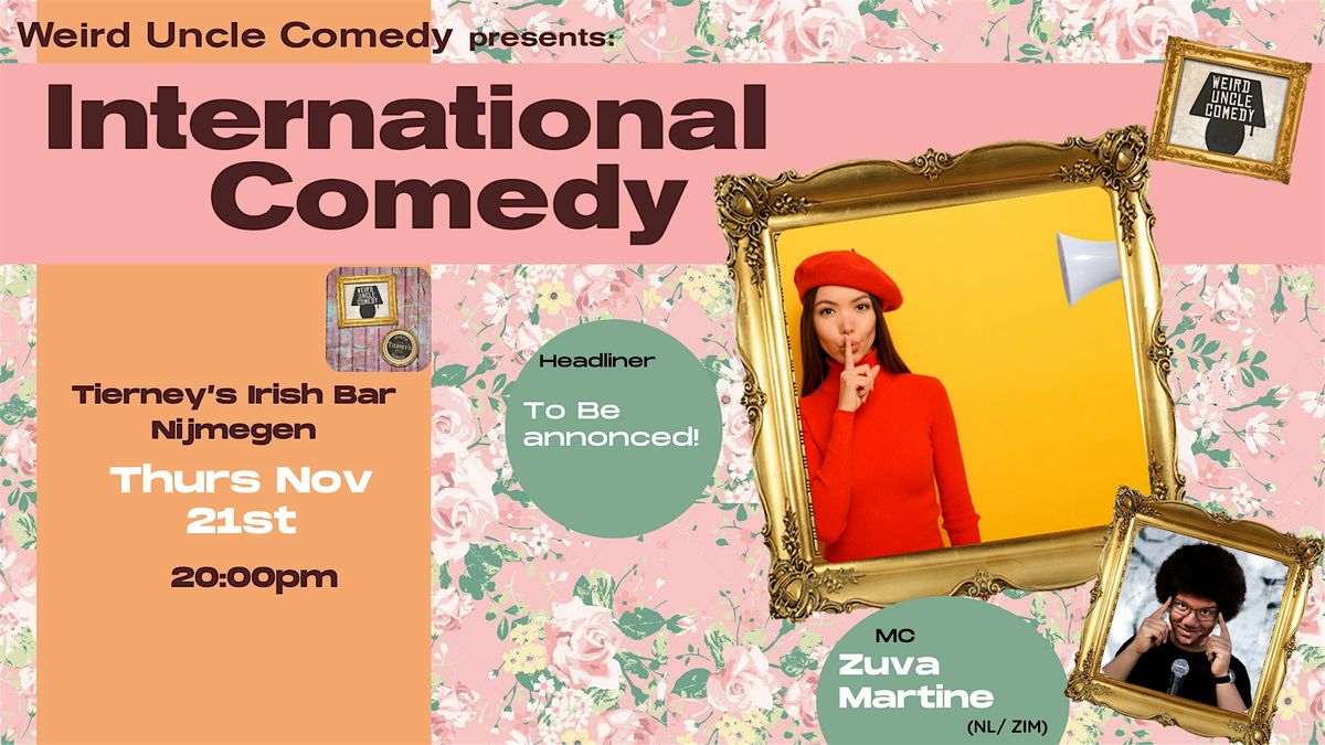 International Stand Up Comedy @Tierneys Nijmegen