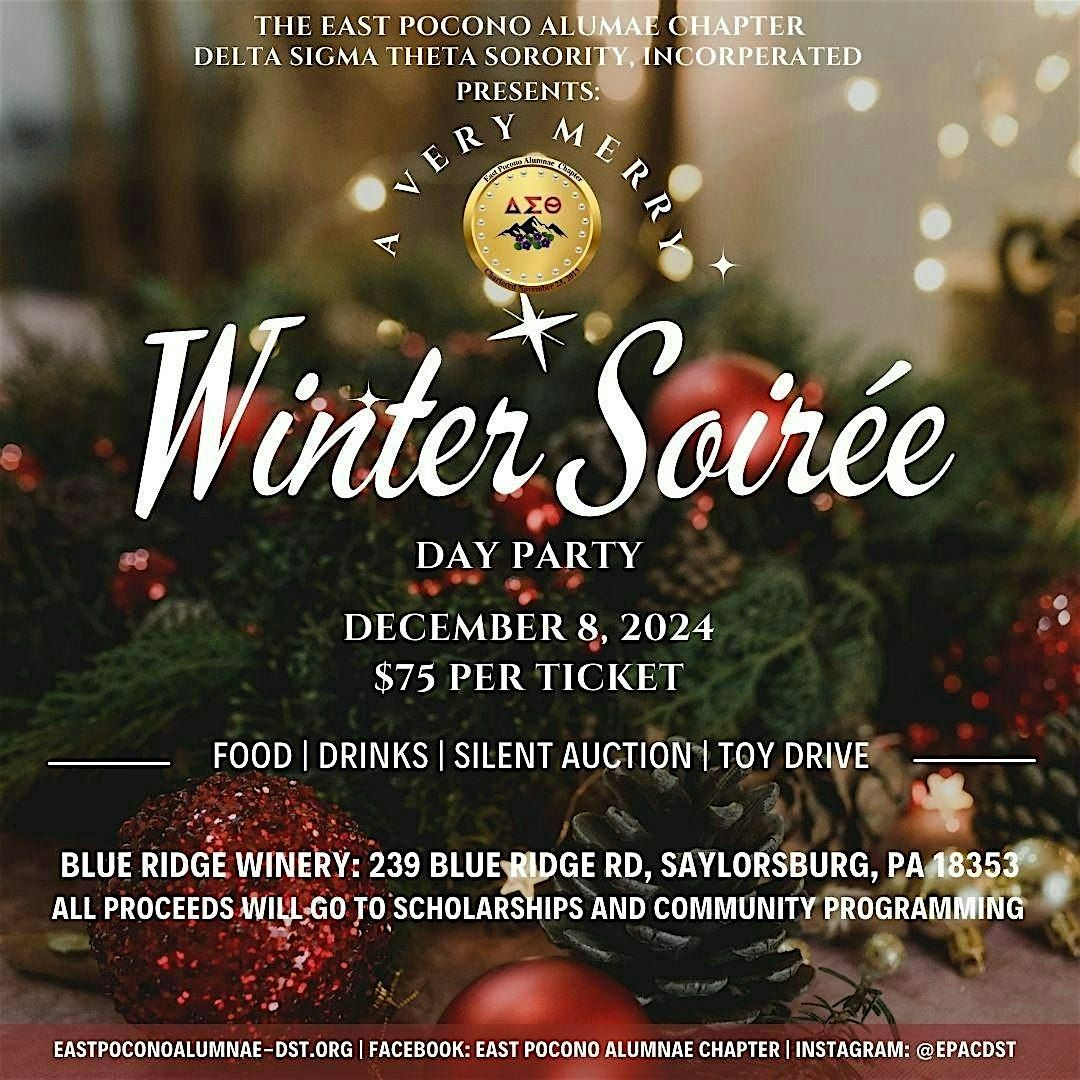 East Pocono Alumnae Chapter Presents: A Very Merry Winter Soir\u00e9e Day Party