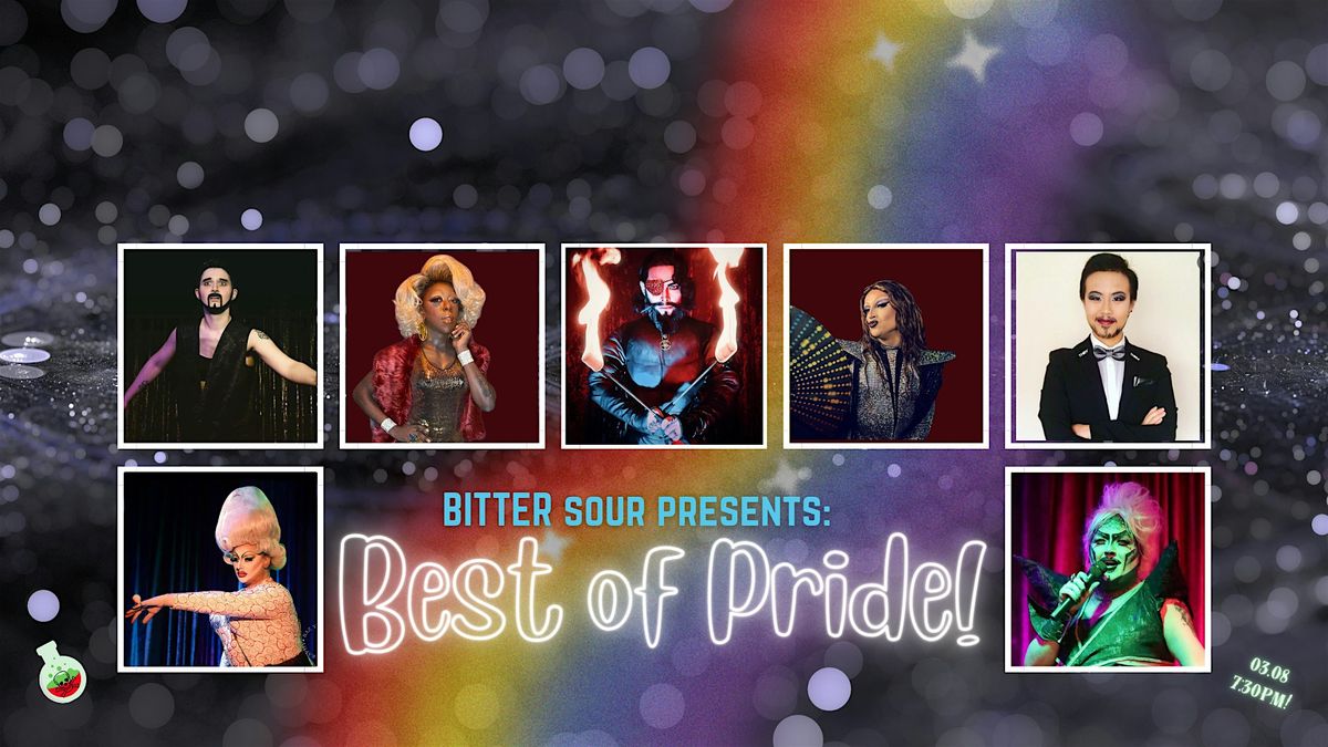 Bitter Sour Presents: Best of Pride!