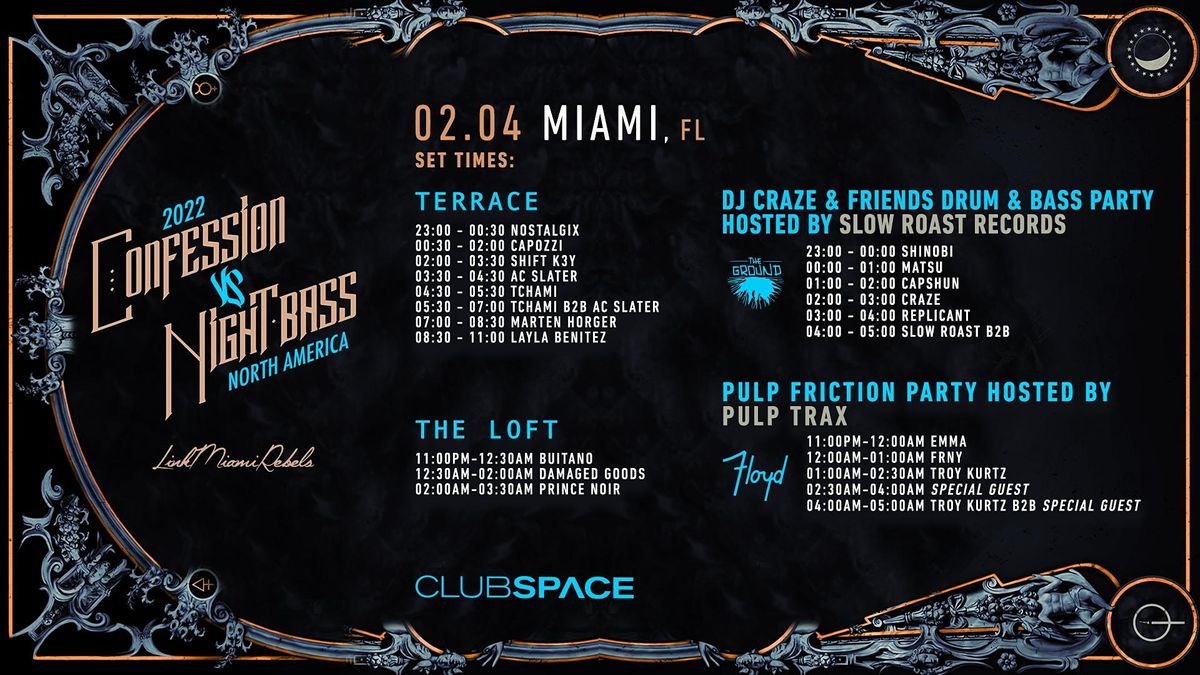 Confession vs Night Bass with Tchami & AC Slater @ Club Space Miami