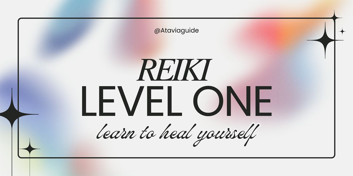 Reiki Level One Certification - June 22nd - Toronto