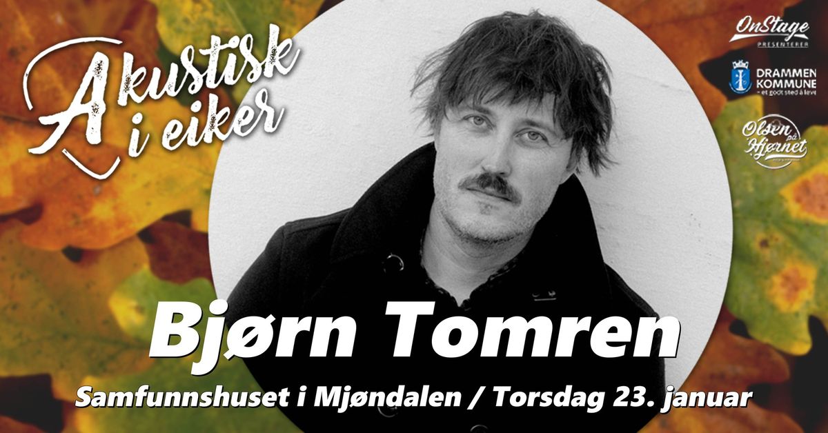 Bj\u00f8rn Tomren - Akustisk i Eiker \/ Torsdag 23. januar