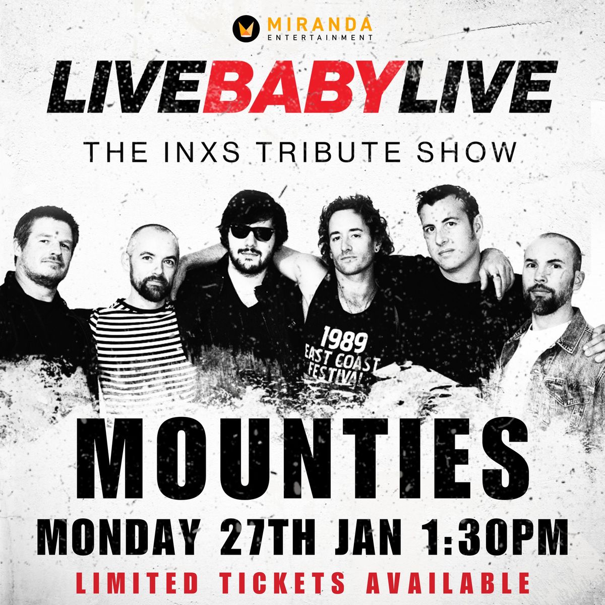 MOUNTIES - LIVE BABY LIVE THE INXS TRIBUTE SHOW