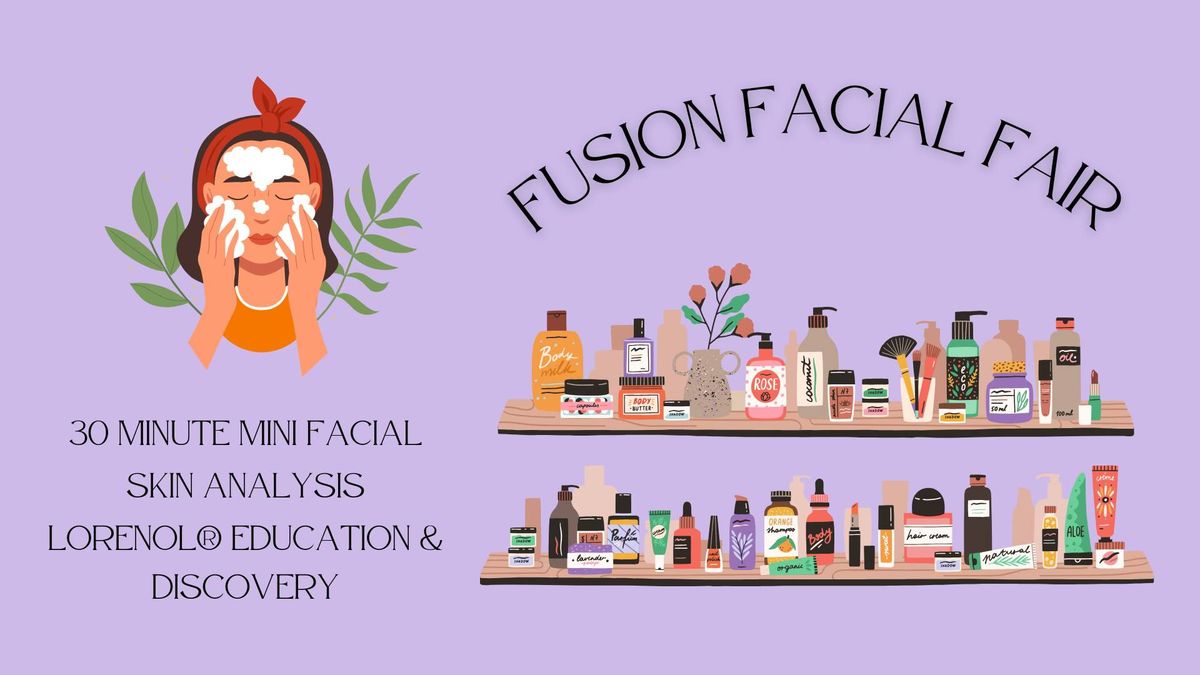 Fusion Facial Fair