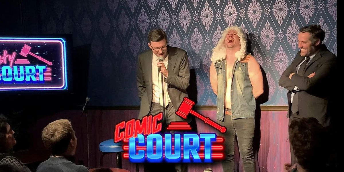 Comic Court: Chicago's #1 Comedy Court show