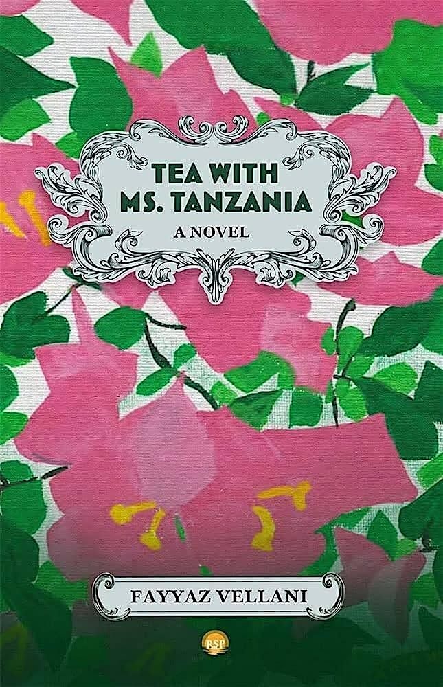 Tea With Ms. Tanzania: a Reading with Fayyaz A. Vellani