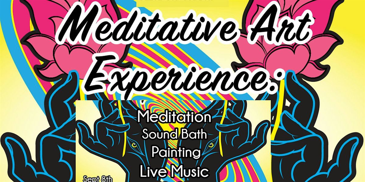 Mindful Painting Experience: Meditation, Live Sound Bath