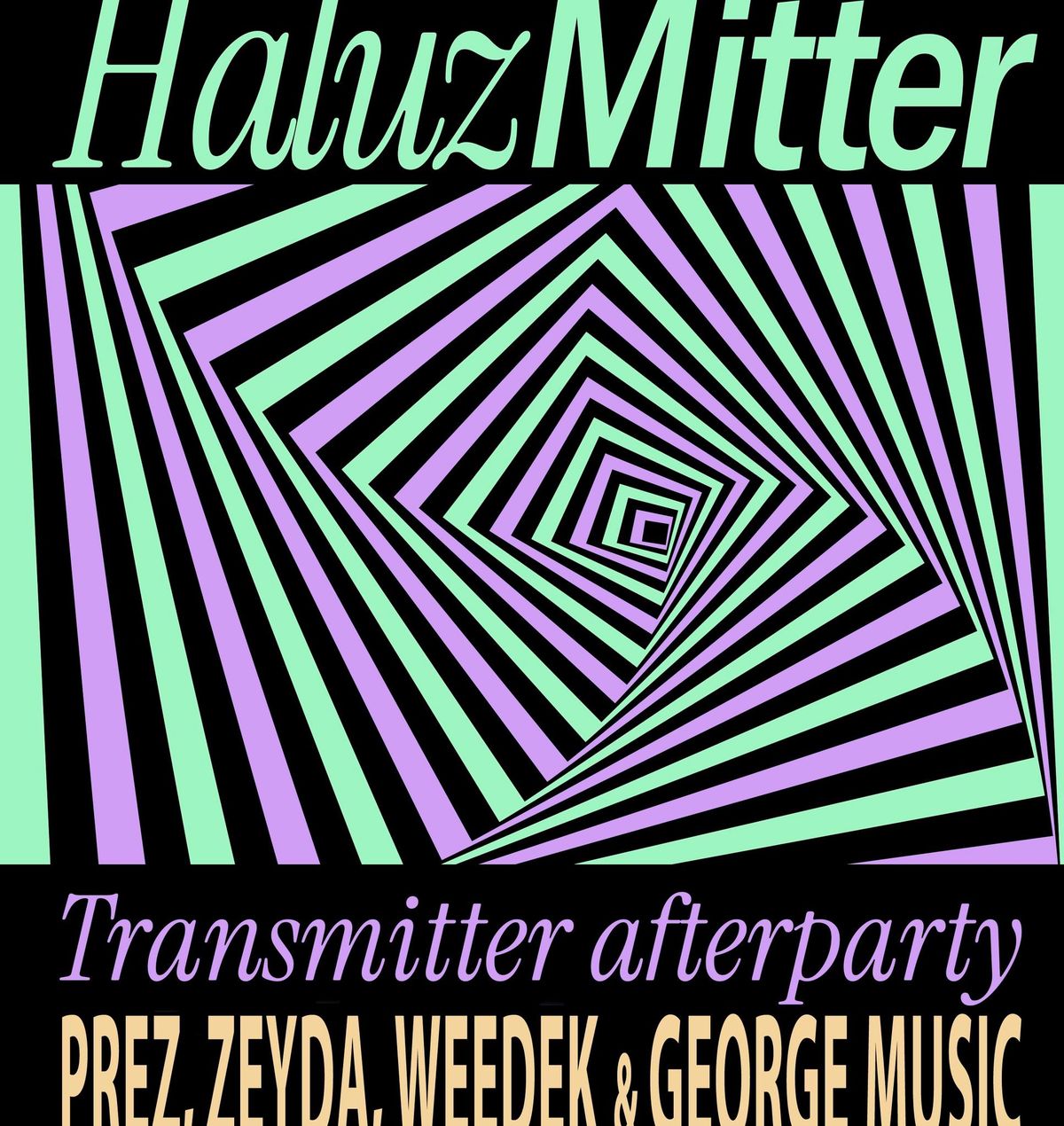 Transmitter - official afterparty - HALUZMITTER