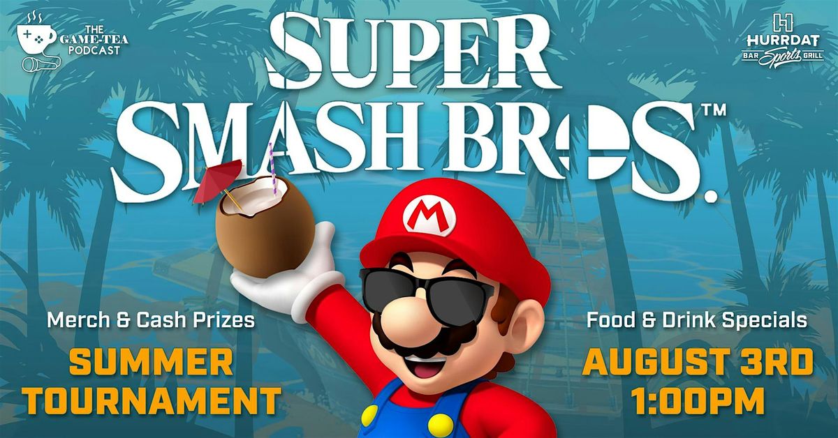 Super Smash Bros Summer Tournament!