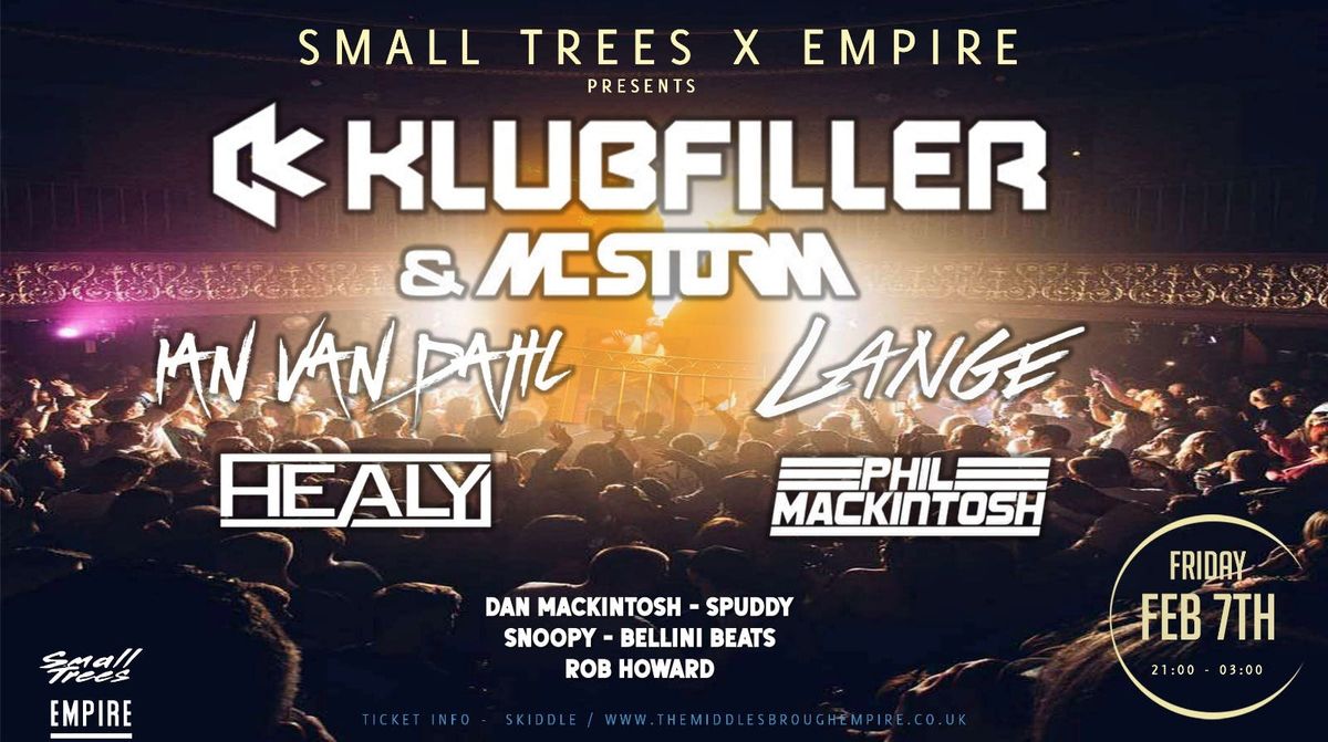 Small Trees &amp; Empire present. KLUBFILLER &amp; MC STORM, IVD, LANGE