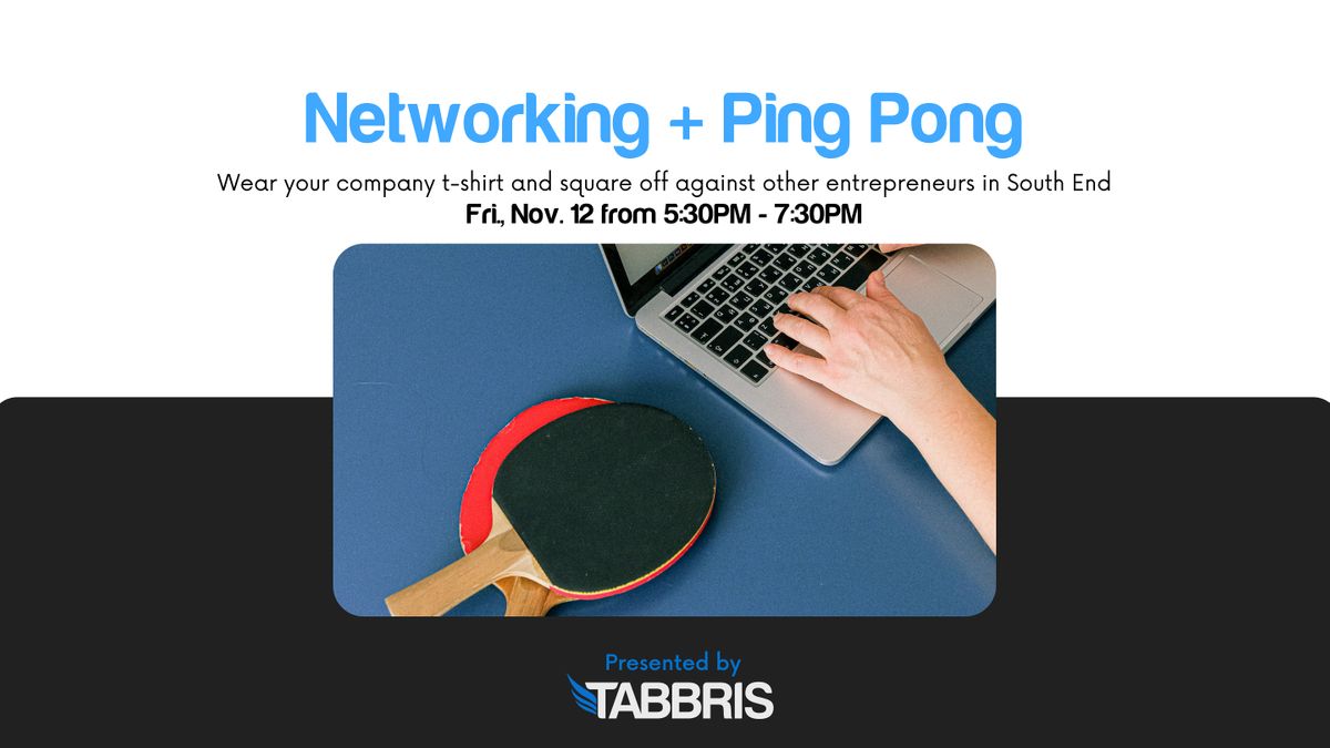 Global Entrepreneurship Week: Network & Ping Pong