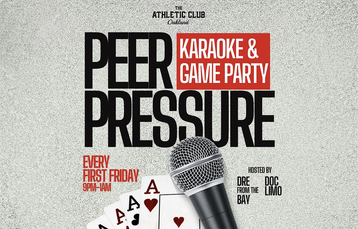 "Peer Pressure" Karaoke & Game Night Party