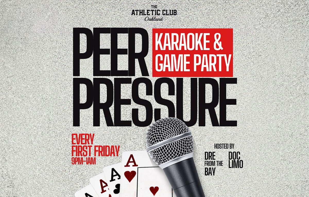 "Peer Pressure" Karaoke & Game Night Party