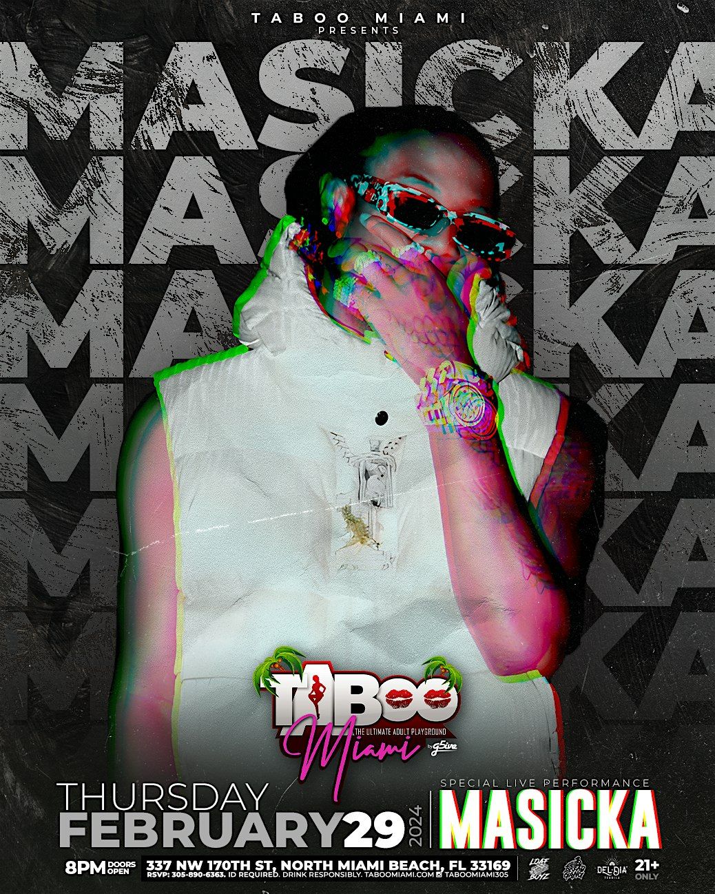 Masicka Thursday February 29th