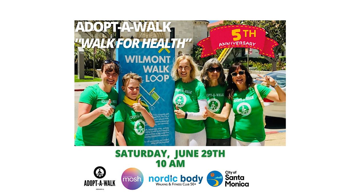 Walk For Health: 5th Anniversary Celebration!