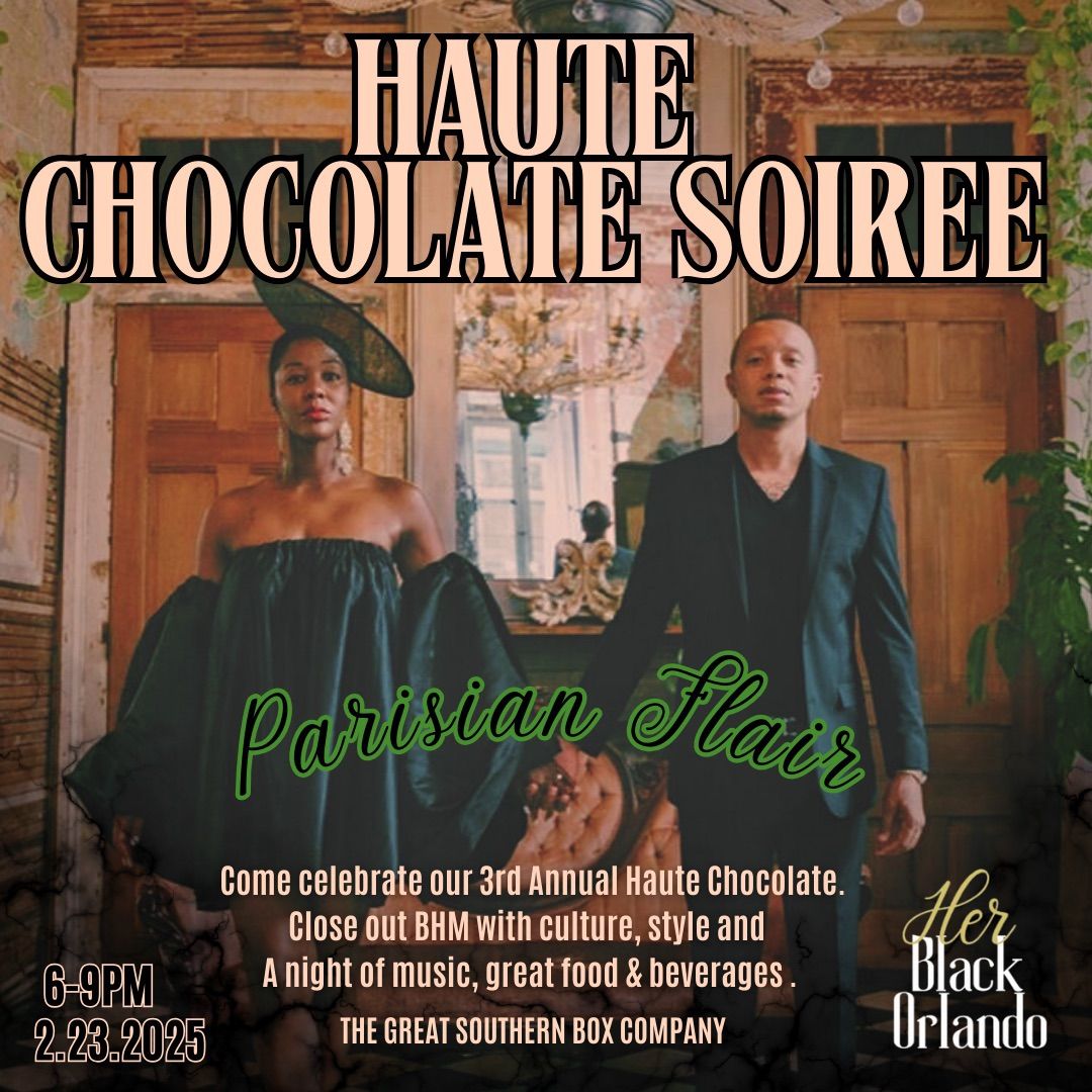 The Haute Chocolate Soiree: Parisian Flair