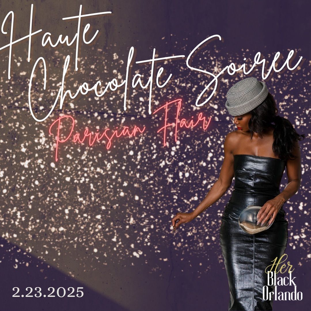 The Haute Chocolate Soiree: Parisian Flair