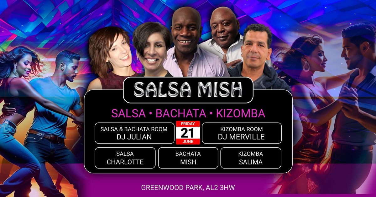 Salsa Mish 21 June