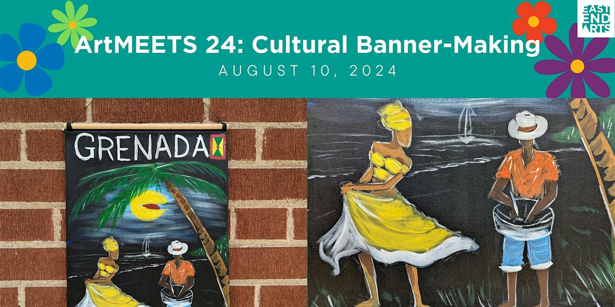 ArtMEETS 24: Cultural Banner-Making Workshop