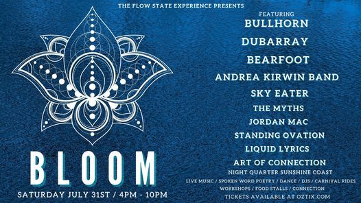 Bloom Feat Bullhorn Dubarray Bearfoot Andrea Kirwin More Nightquarter Sunshine Coast 31 July 2021
