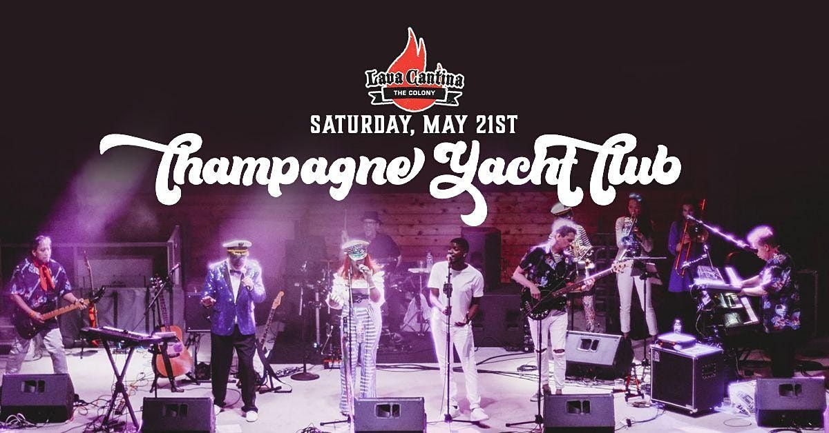 Champagne Yacht Club - Smooth 70's Live at Lava Cantina The Colony