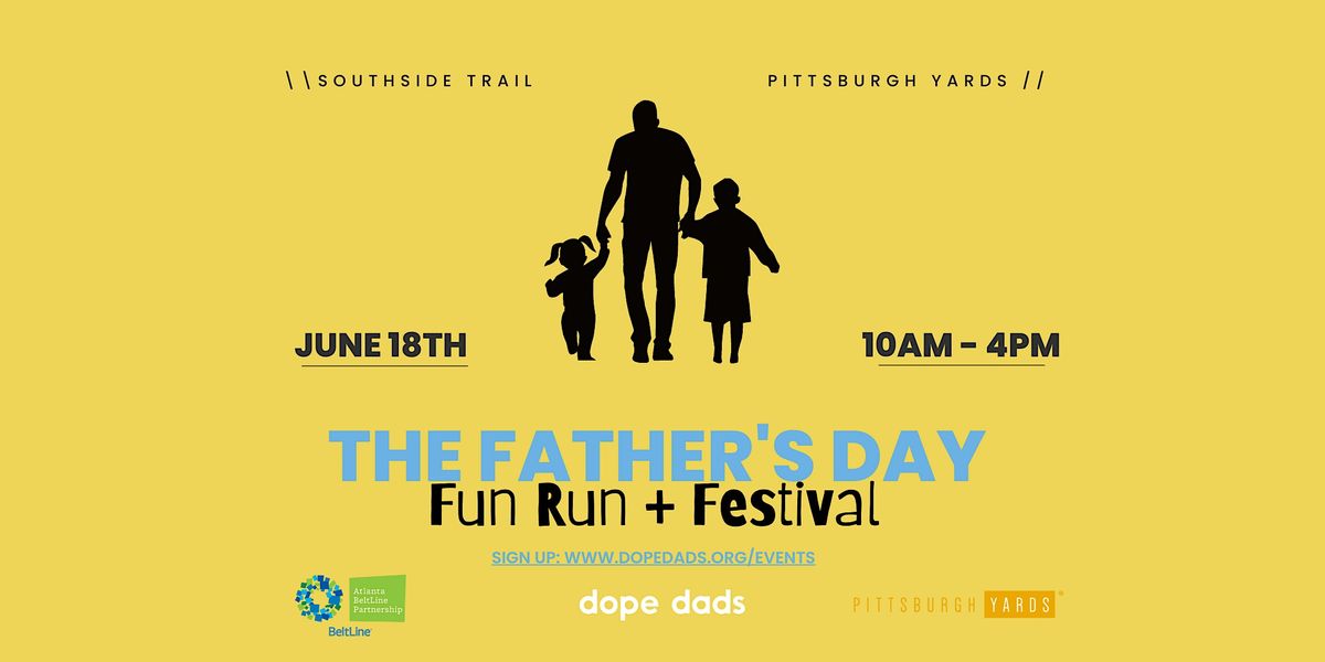 Father's Day Fun Run + Festival
