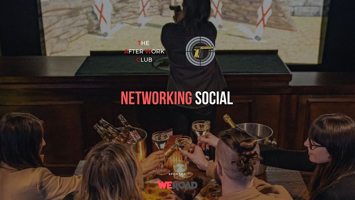 Networking Social - The After Work Club X Point Blank Shooting (Newcastle)