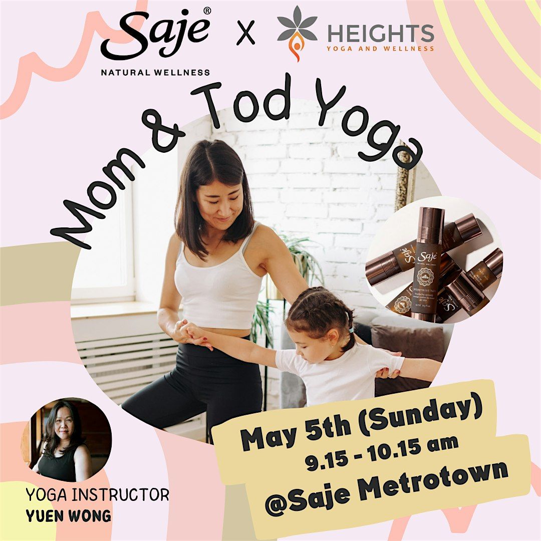 Saje x Heights (Mom & Tod Yoga)