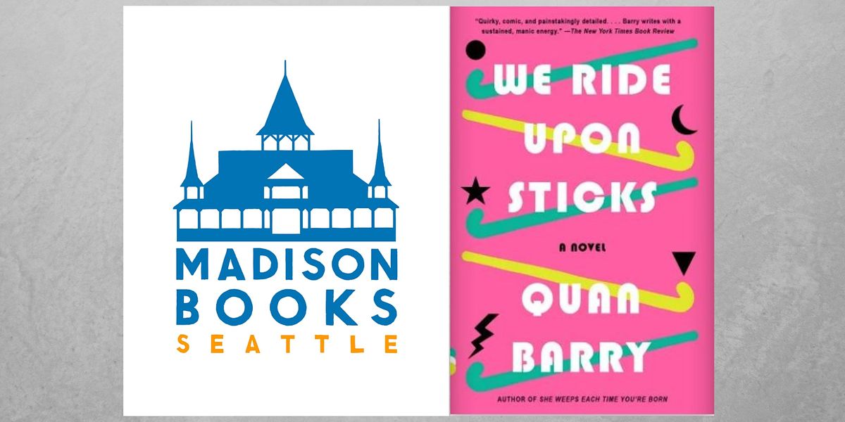 Book Club: We Ride Upon Sticks by Quan Barry