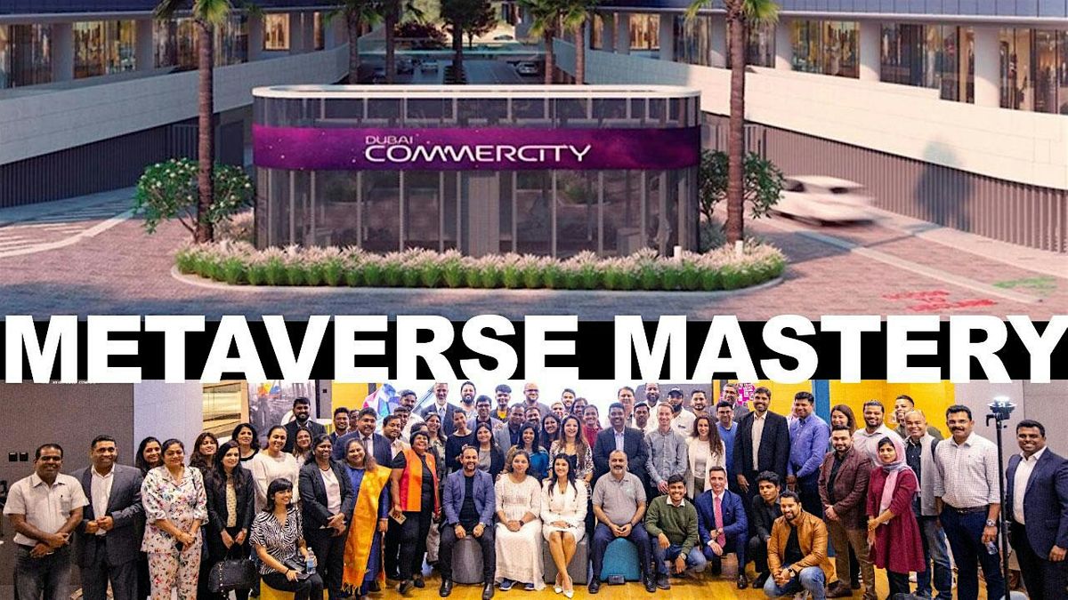 Metaverse Mastery at Dubai Commercity