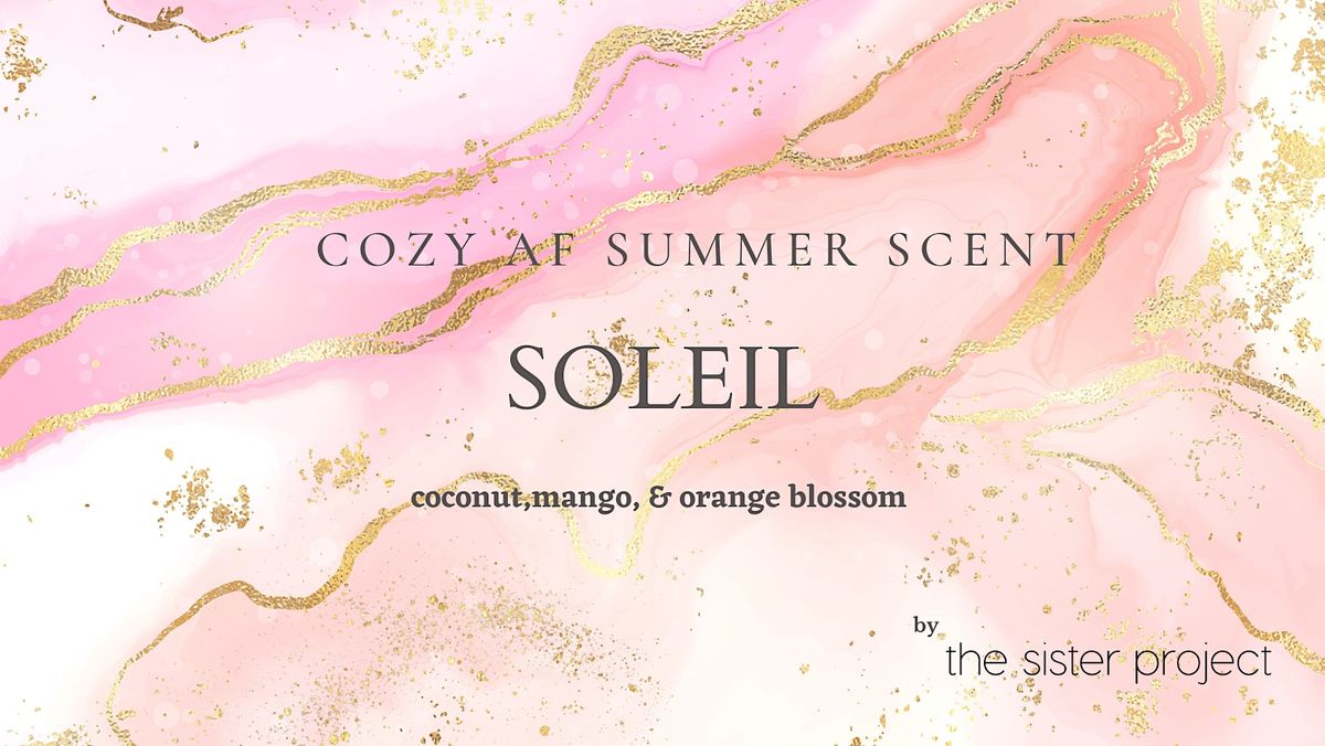 Cozy AF Summer Candle Launch Party