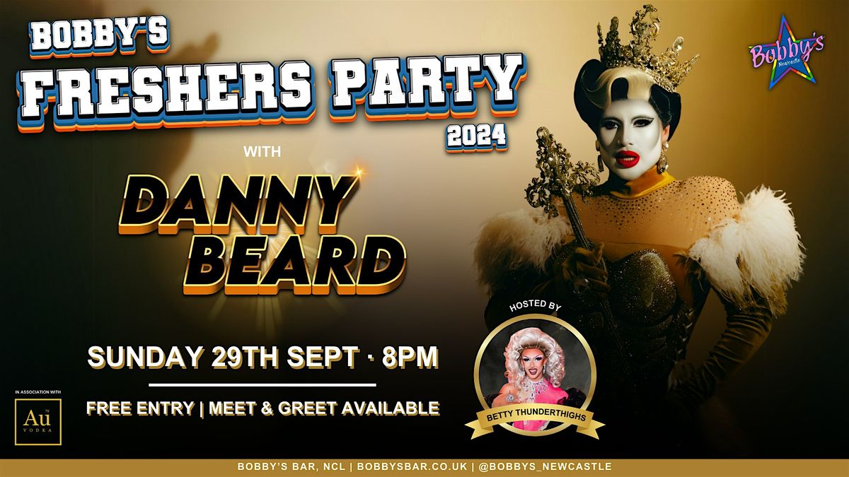 Danny Beard Meet & Greet @ Bobby's Freshers Party - Bobby's NCL