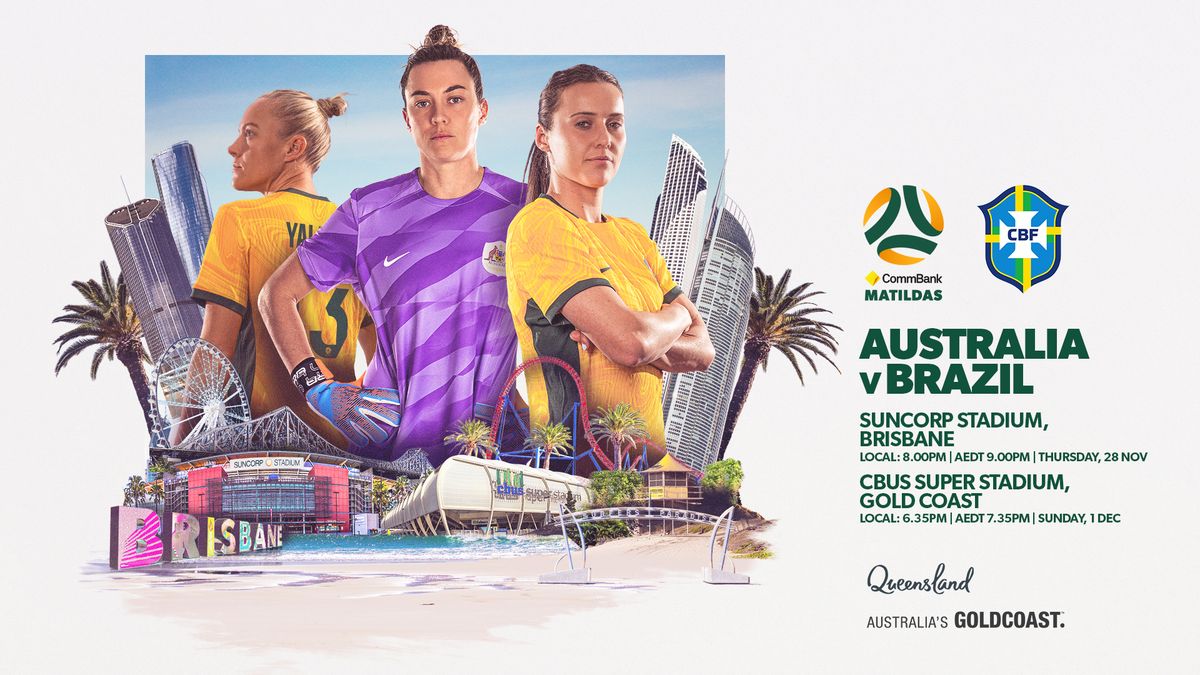 CommBank Matildas v Brazil | Cbus Super Stadium